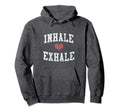 Inhale Exhale Heart And Distressed Hoodie - Novelty Apparel Unisex - T-Shirt, Sweatshirt, Hoodie