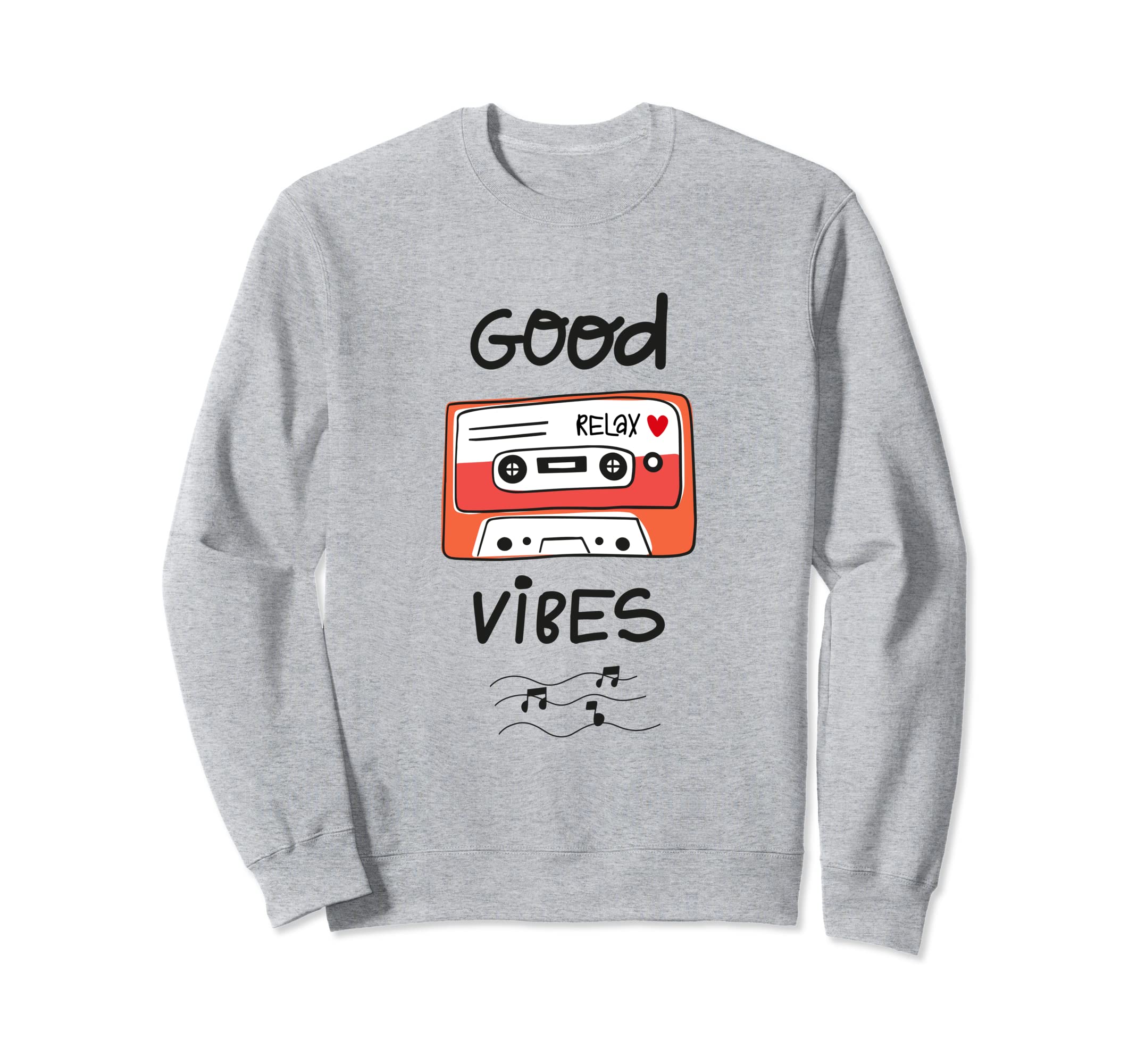 Good Vibes Cassette Tape Sweatshirt - Novelty Apparel Unisex - T-Shirt, Sweatshirt, Hoodie