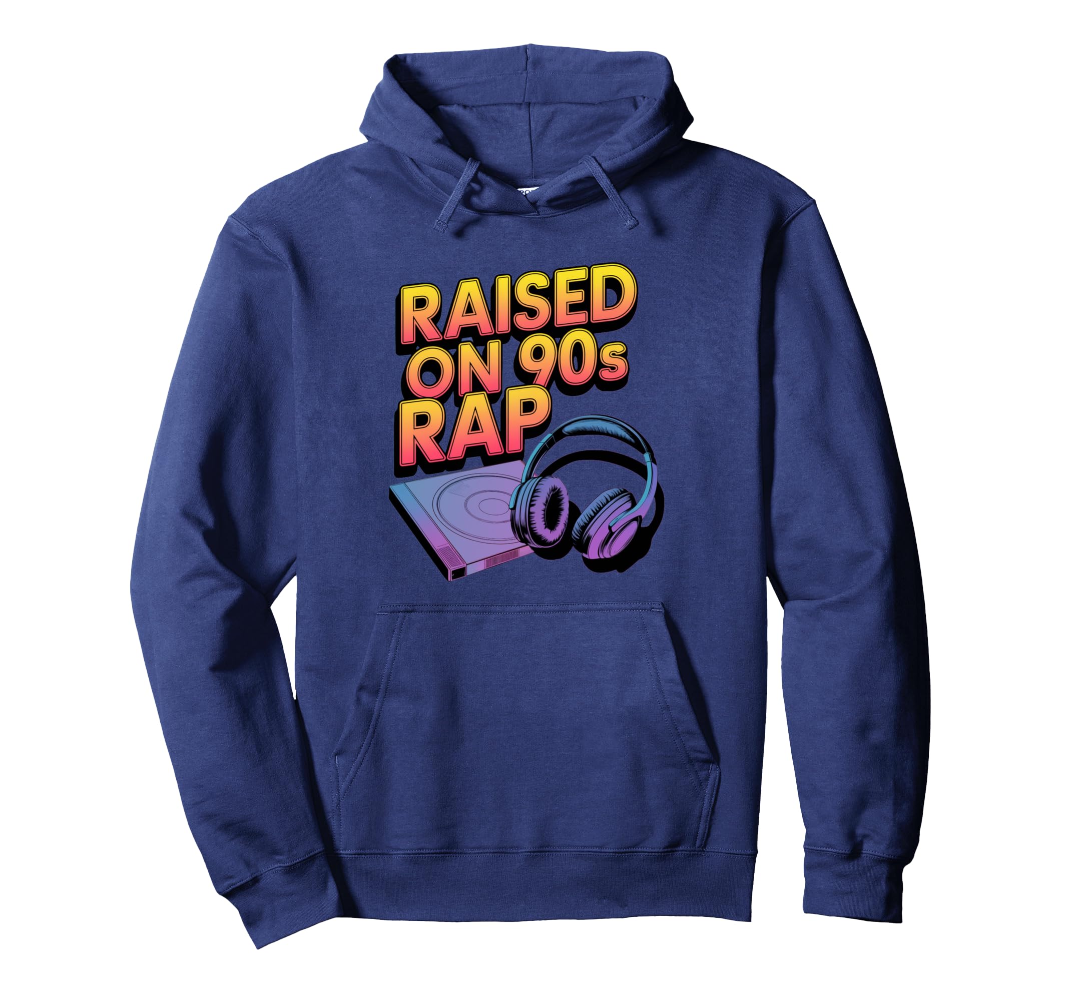 Raised 90S Rap Old School Hip Hop Music Hoodie - Fun Novelty Design Unisex - T-Shirt, Sweatshirt, Hoodie