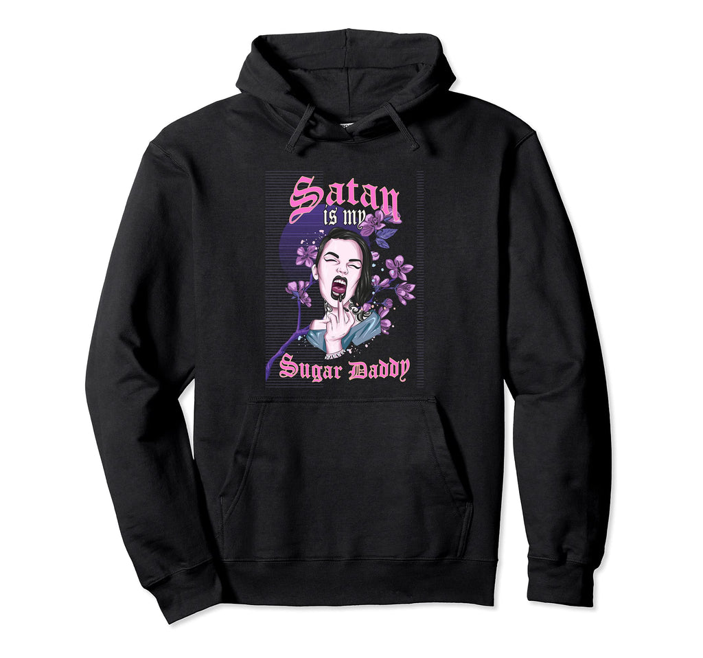 Satan Is My Sugar Daddy Goth Hoodie - Streetwear Style for Adults - T-Shirt, Sweatshirt, Hoodie