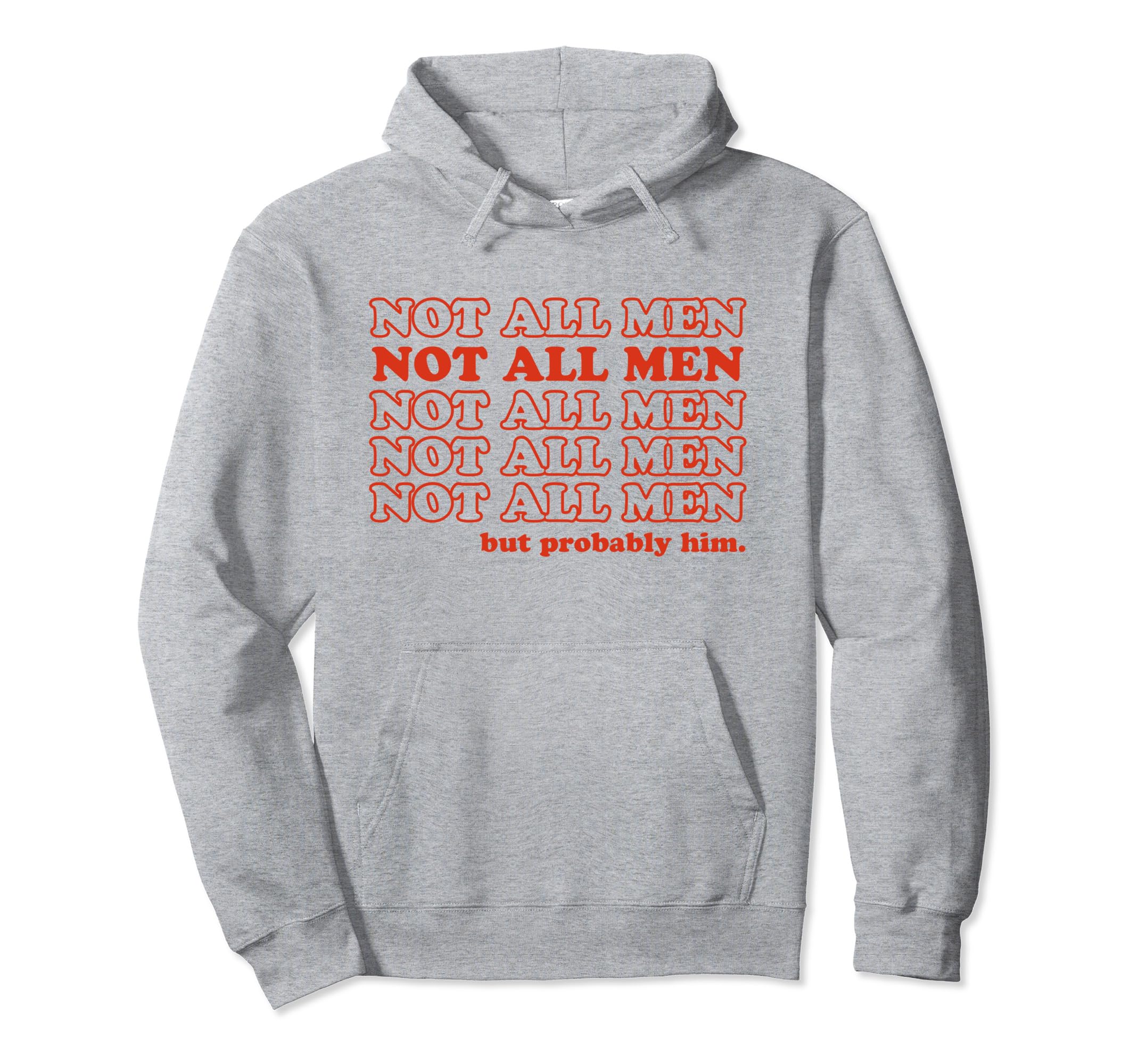 Not All But Probably Him Y2K Aesthetic Hoodie - Novelty Apparel for Adults - T-Shirt, Sweatshirt, Hoodie