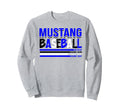 Mustang Baseball Mom Blue Sweatshirt - Fun Novelty Design for Adults - T-Shirt, Sweatshirt, Hoodie
