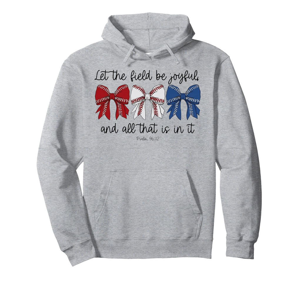 Let Field Be Joyful And All That Is Hoodie - Aesthetic Graphic Men Women - T-Shirt, Sweatshirt, Hoodie