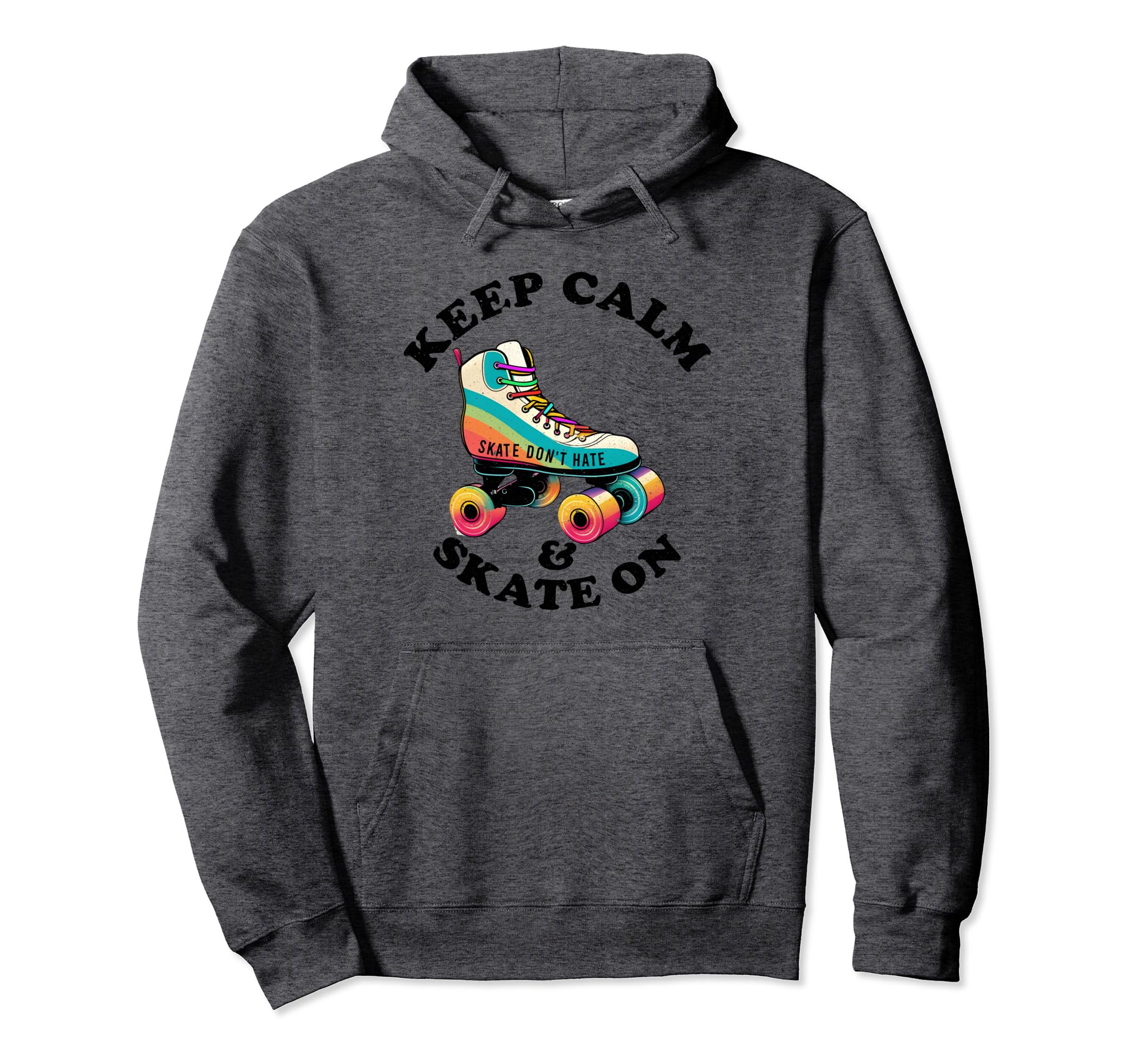 Keep Calm And Skate 70S 80S Skating Hoodie - Custom Art Print Unisex - T-Shirt, Sweatshirt, Hoodie
