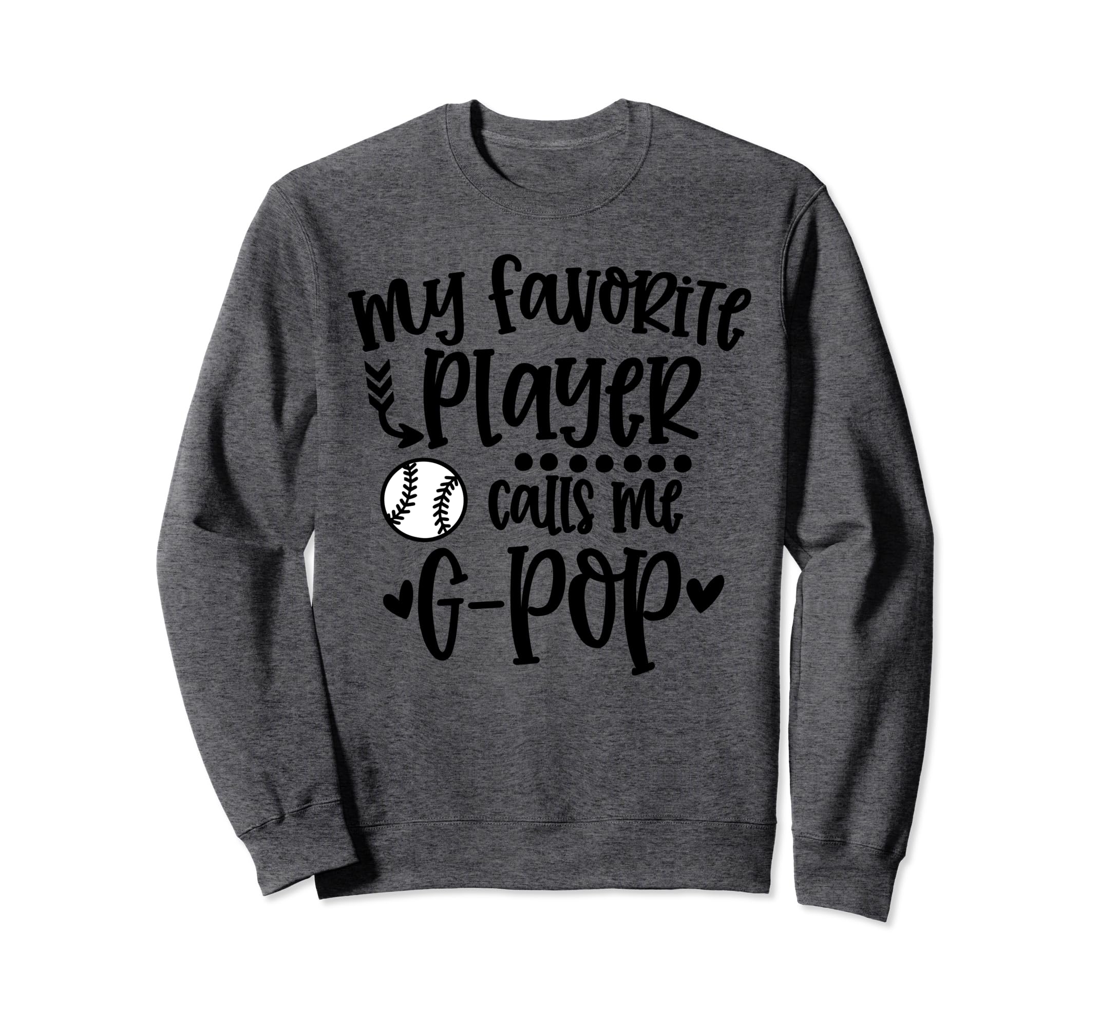 My Favorite Baseball Player Calls Sweatshirt - Fun Novelty Design Unisex - T-Shirt, Sweatshirt, Hoodie
