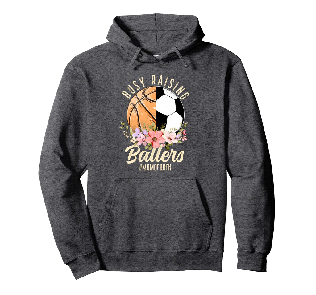 Soccer Basketball Mom Both Busy Hoodie - Streetwear Style for Adults - T-Shirt, Sweatshirt, Hoodie