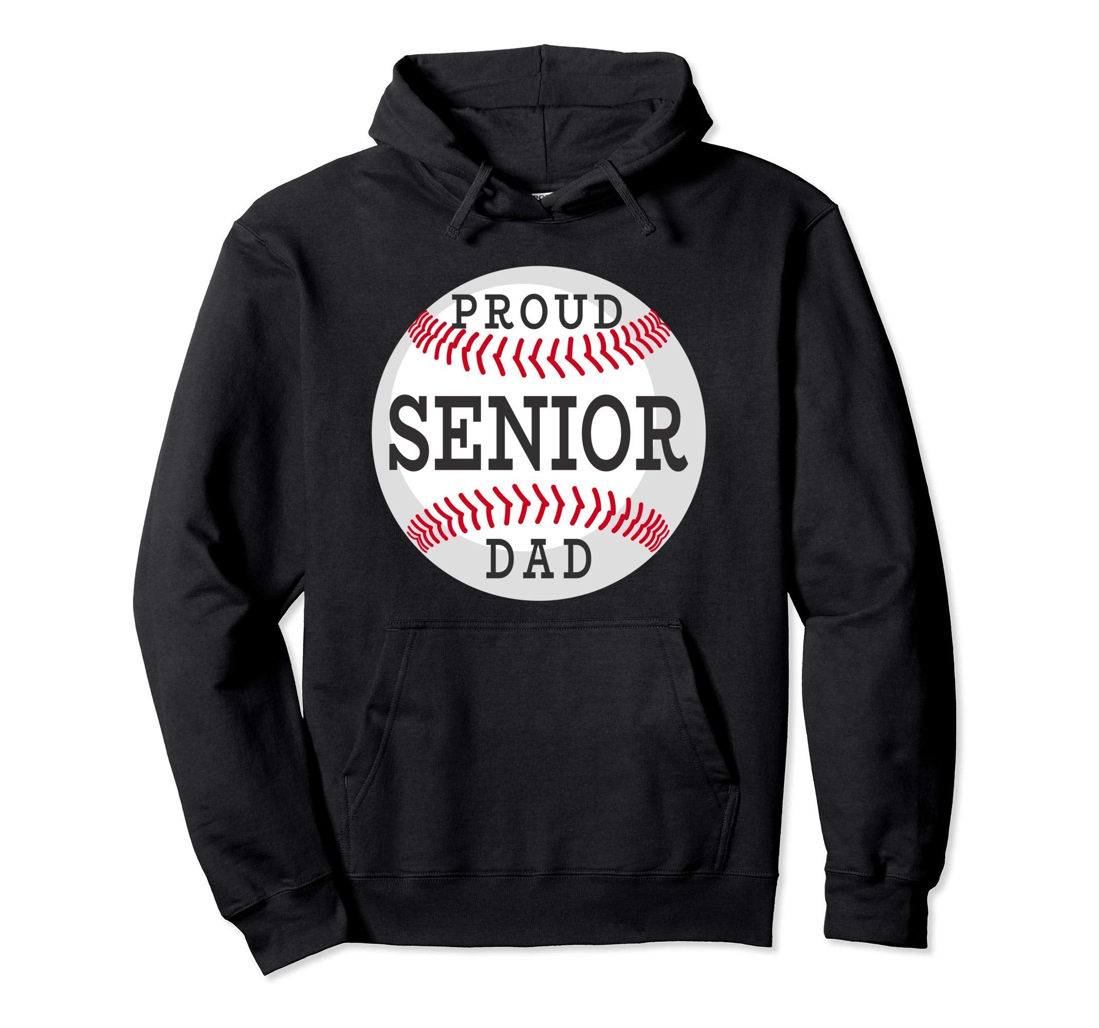 Proud Senior Baseball Player Dad Hoodie - Custom Art Print Men Women - T-Shirt, Sweatshirt, Hoodie