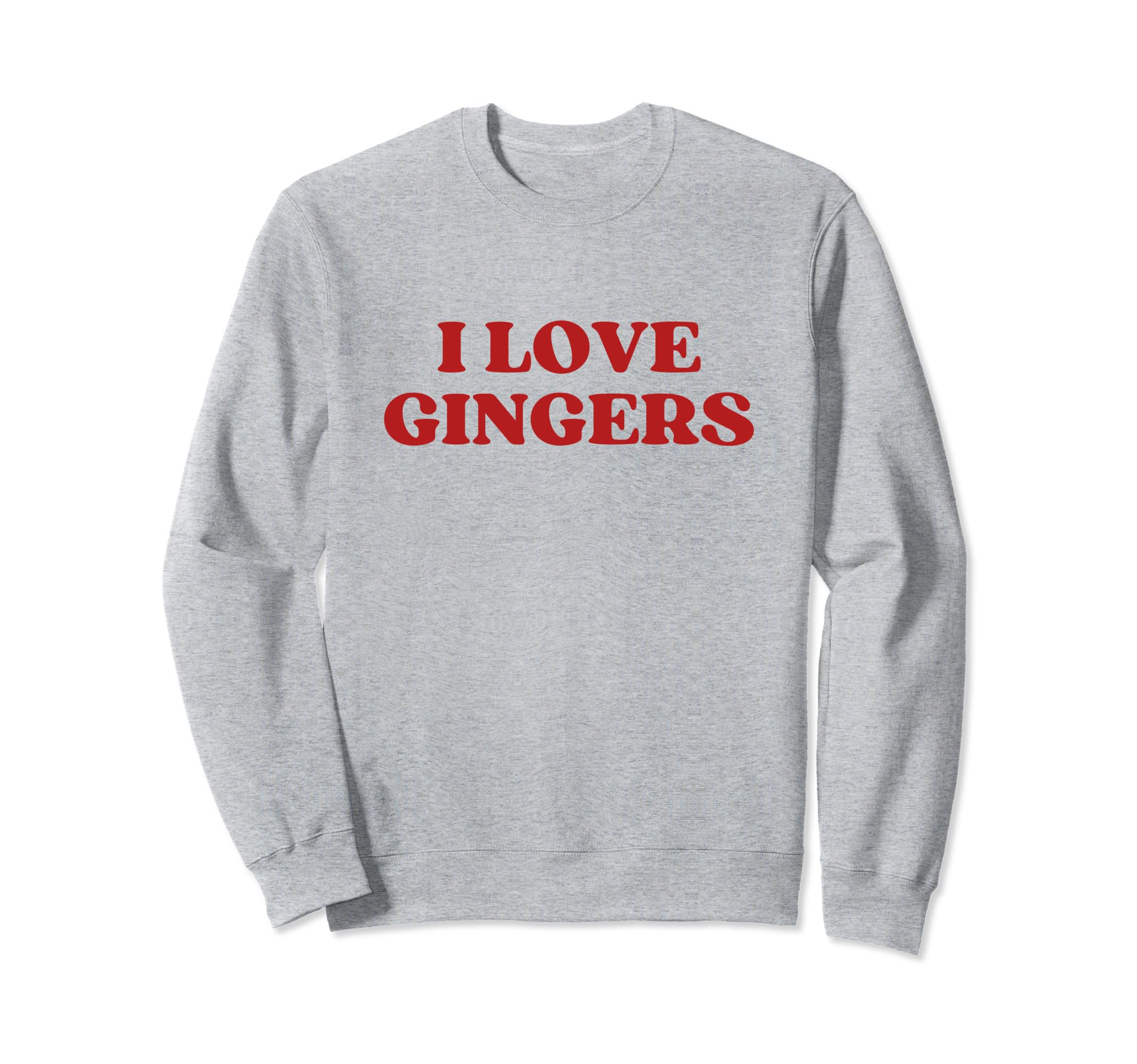 I Love Gingers Y2K Aesthetic Sweatshirt - Aesthetic Graphic Men Women - T-Shirt, Sweatshirt, Hoodie