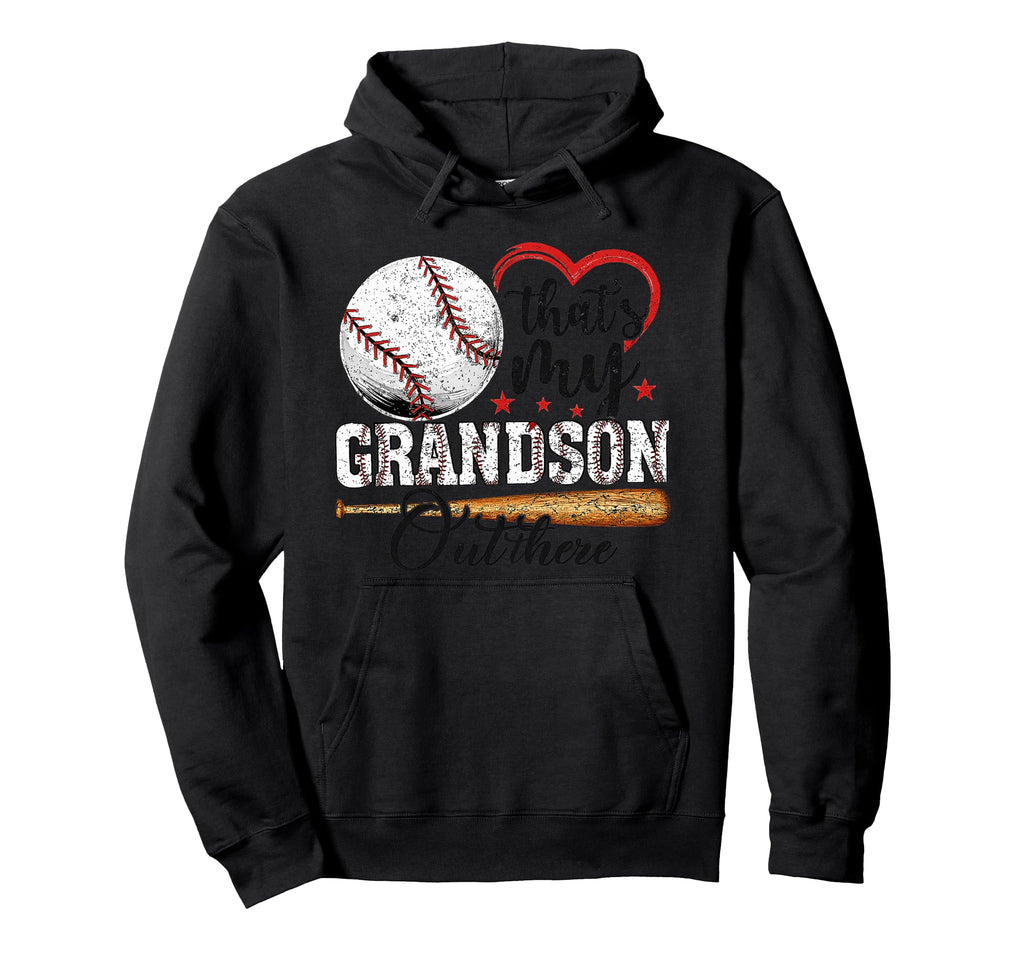 Thats My Grandson Out There Hoodie - Casual Everyday Wear for Adults - T-Shirt, Sweatshirt, Hoodie