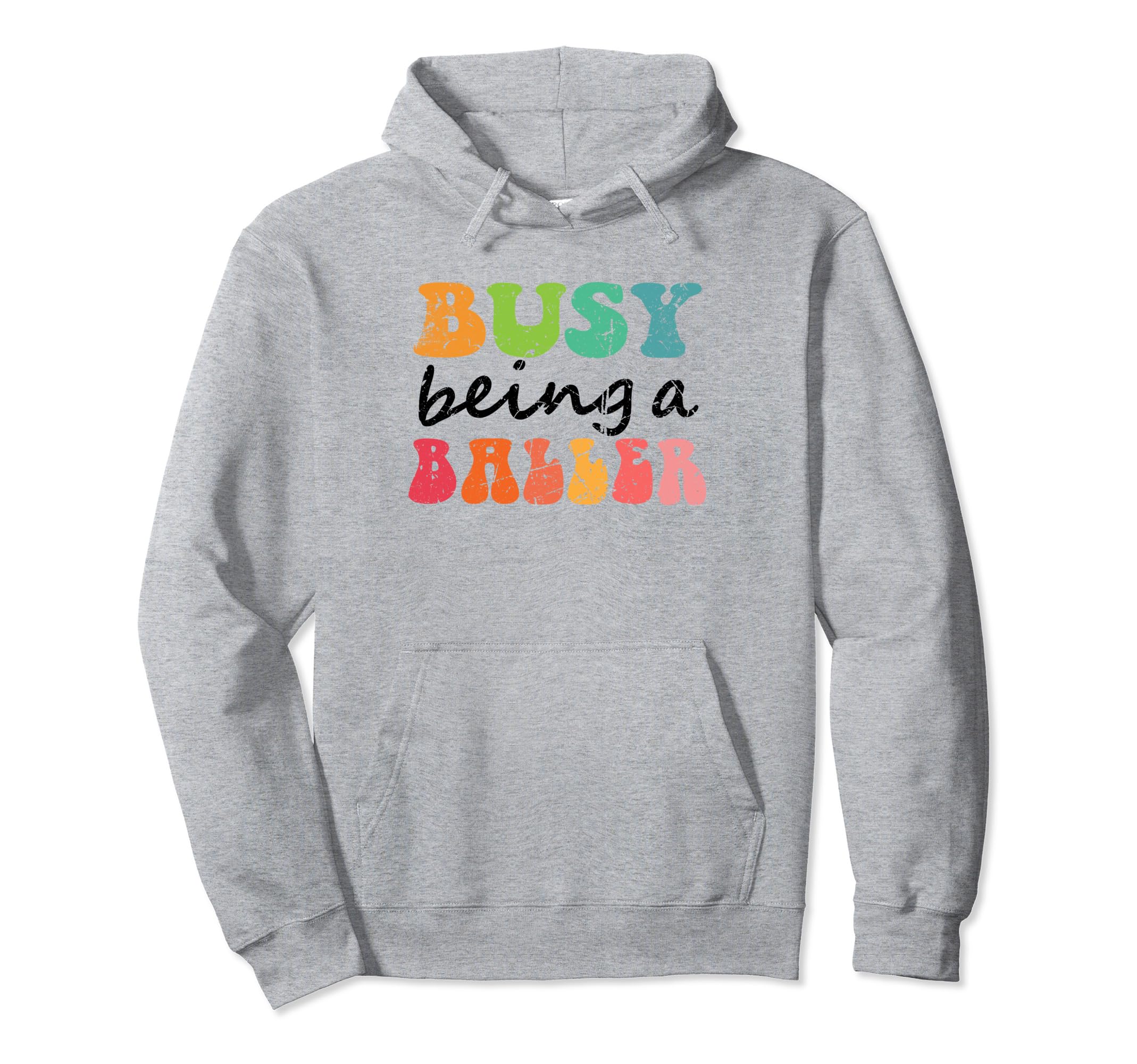 Busy Raising Baller Hoodie - Minimalist Print Unisex - T-Shirt, Sweatshirt, Hoodie