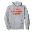 Grass Isnt Greener Its Fake Y2K Hoodie - Custom Art Print for Adults - T-Shirt, Sweatshirt, Hoodie