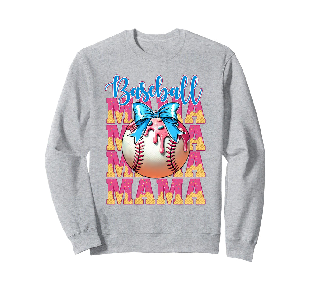 Baseball Drip Mama Stylish Sweatshirt - Graphic Print Unisex - T-Shirt, Sweatshirt, Hoodie