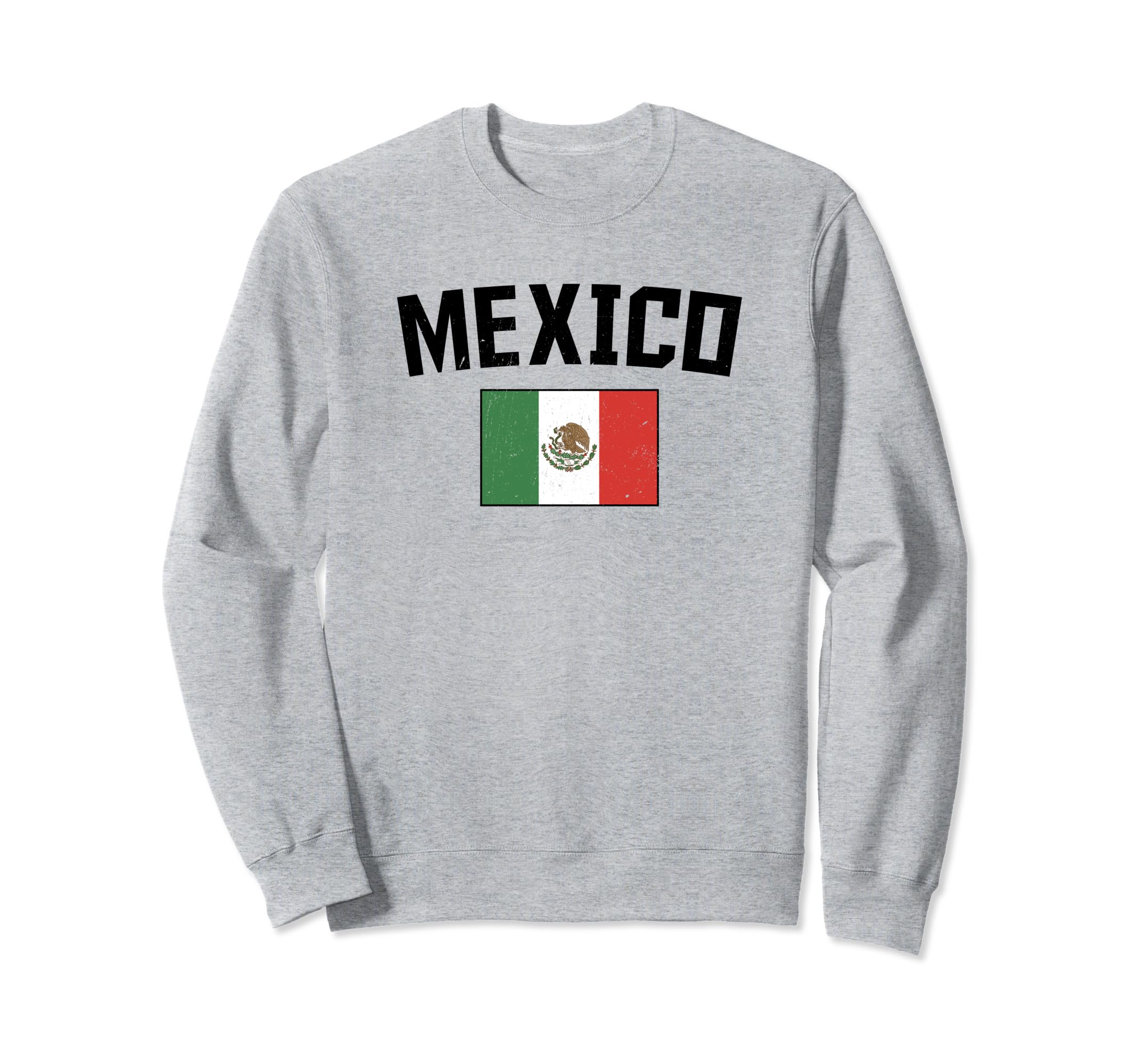 Distressed Mexico Flag Mexican Sweatshirt - Casual Everyday Wear Unisex - T-Shirt, Sweatshirt, Hoodie