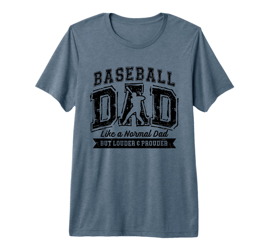 Mens Baseball Dad Like Normal Dad Proud T-Shirt - Novelty Apparel Unisex - T-Shirt, Sweatshirt, Hoodie