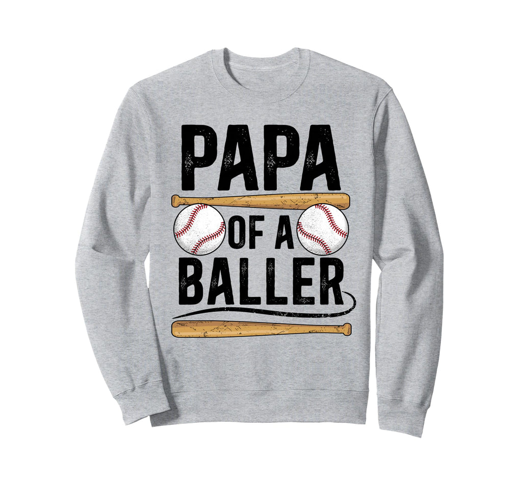 Papa Baller Baseball Papa Baseball Sweatshirt - Custom Art Print Unisex - T-Shirt, Sweatshirt, Hoodie
