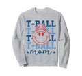 Tball Mom Baseball Essentials Mama Sweatshirt - Unique Graphic Men Women - T-Shirt, Sweatshirt, Hoodie
