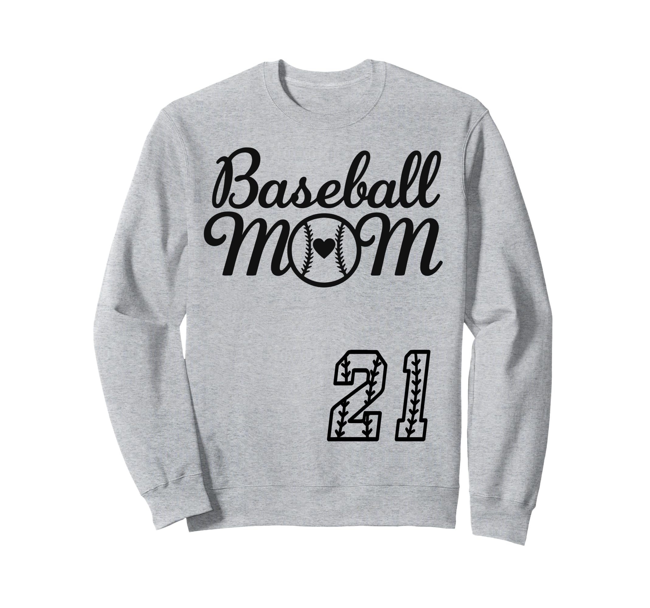 Baseball Mom Jersey 21 Baseball Sweatshirt - Casual Everyday Wear Unisex - T-Shirt, Sweatshirt, Hoodie