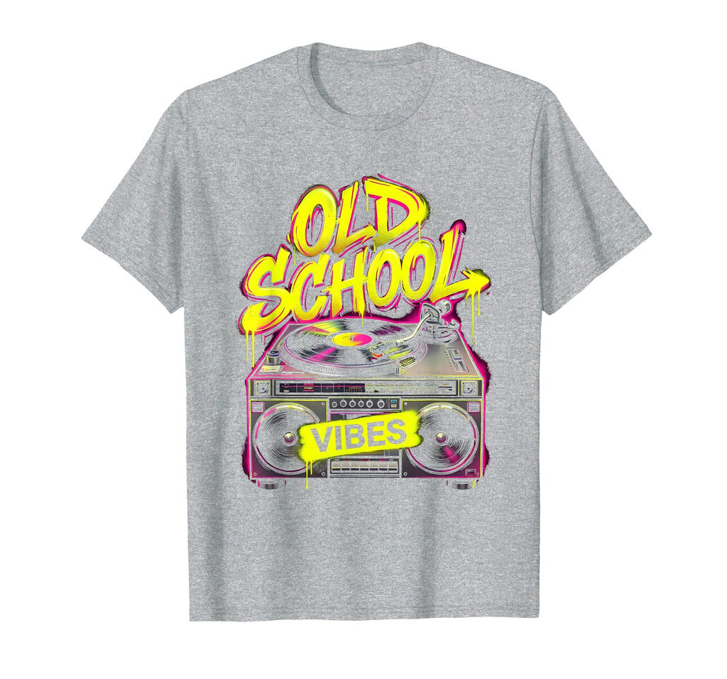 Old School Vibes Hip Hop T-Shirt - Fun Novelty Design Unisex - T-Shirt, Sweatshirt, Hoodie