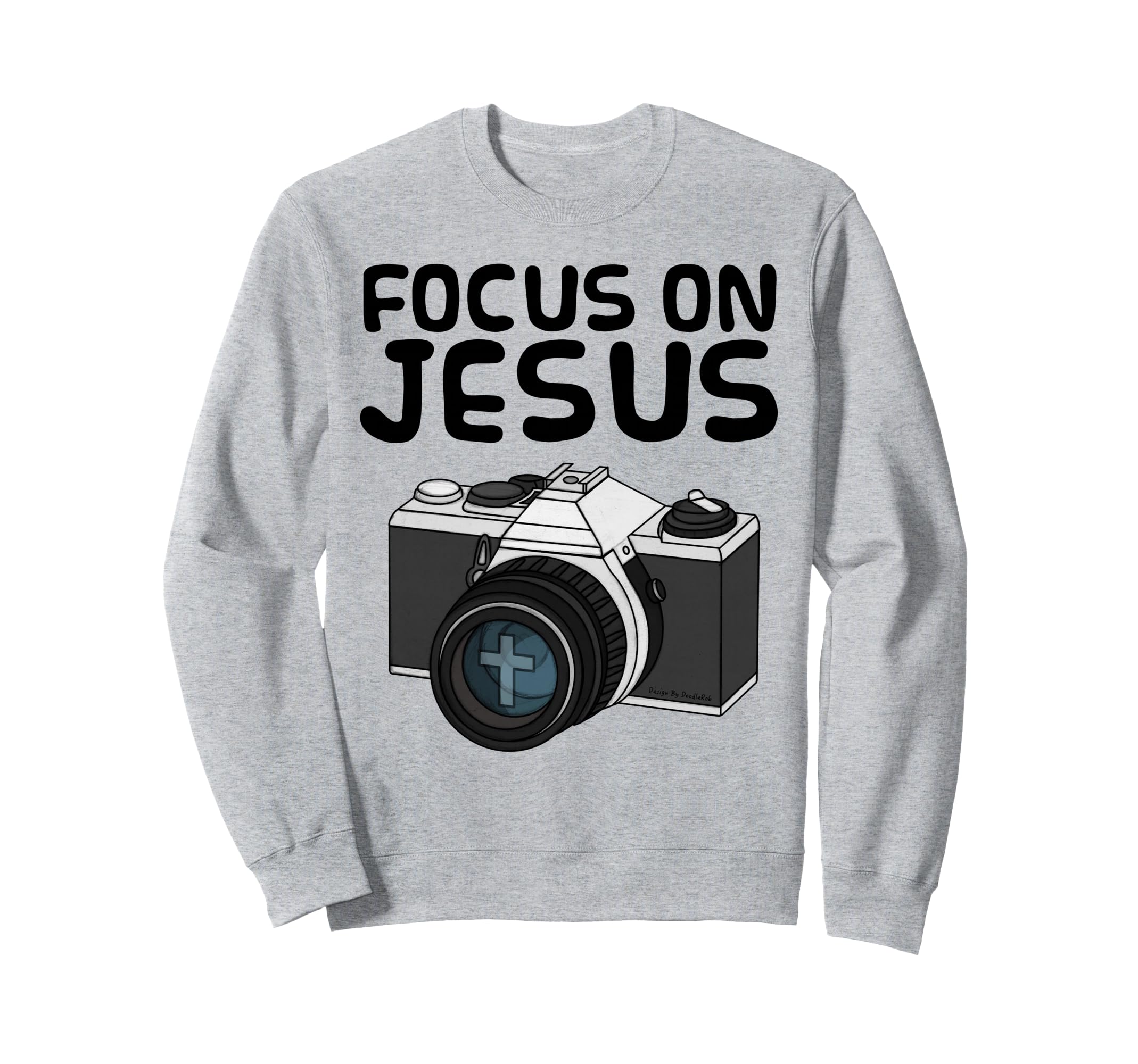 Focus Jesus Christian Photographer Sweatshirt - Unique Graphic for Adults - T-Shirt, Sweatshirt, Hoodie
