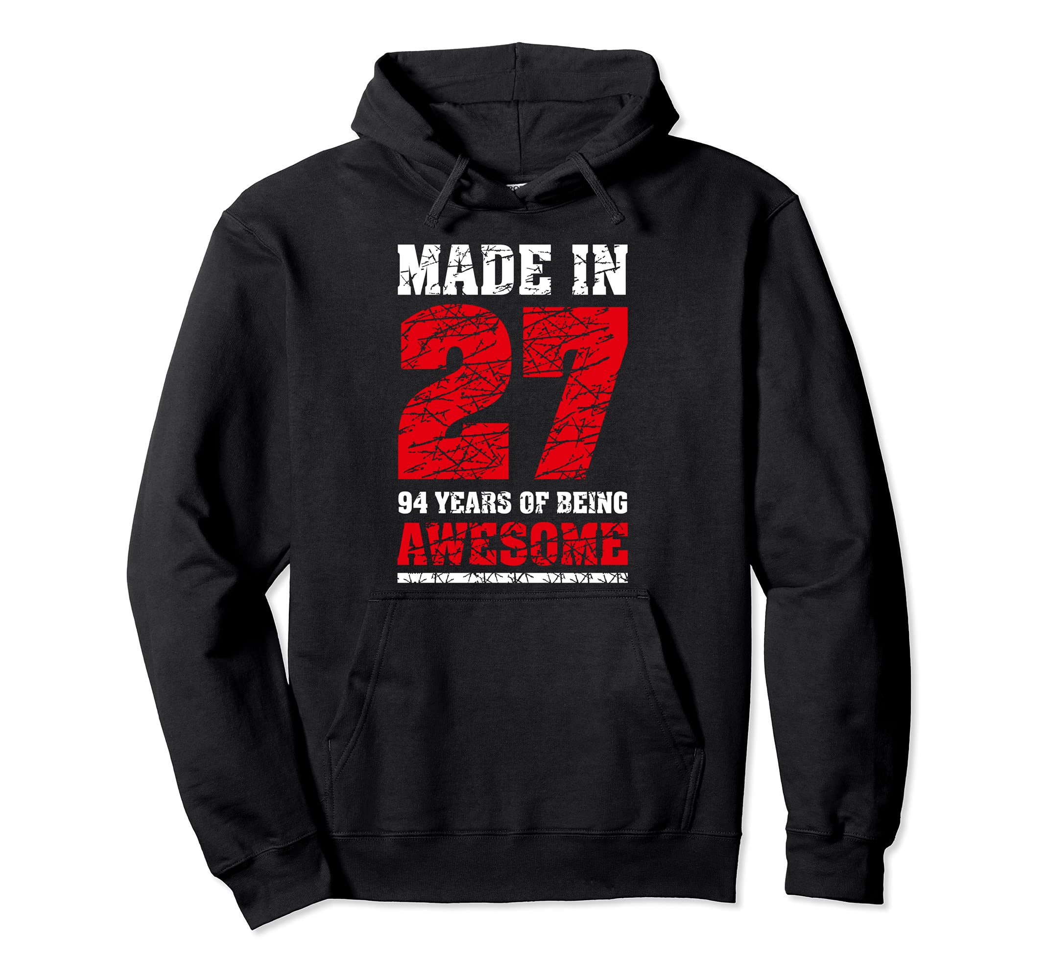 Made 27 94 Years Old 94Th Distressed Hoodie - Graphic Print for Adults - T-Shirt, Sweatshirt, Hoodie