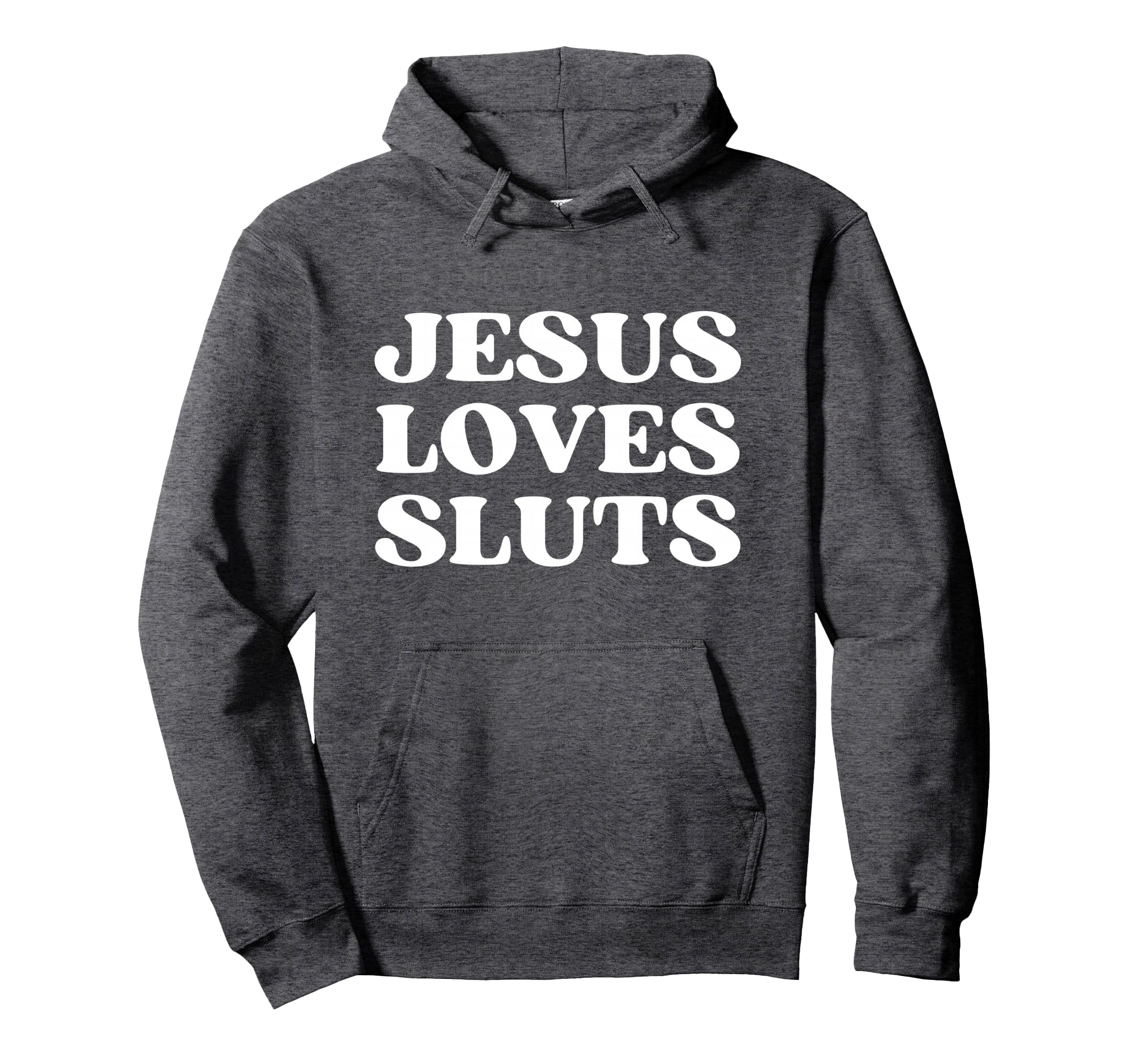 Jesus Loves Sluts Y2K Aesthetic Hoodie - Unique Graphic Men Women - T-Shirt, Sweatshirt, Hoodie