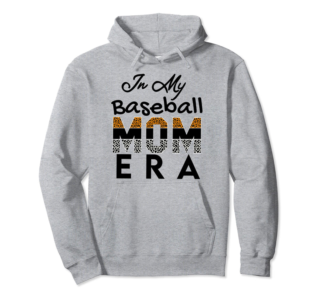My Baseball Mom Era Funny Baseball Hoodie - Casual Everyday Wear Men Women - T-Shirt, Sweatshirt, Hoodie