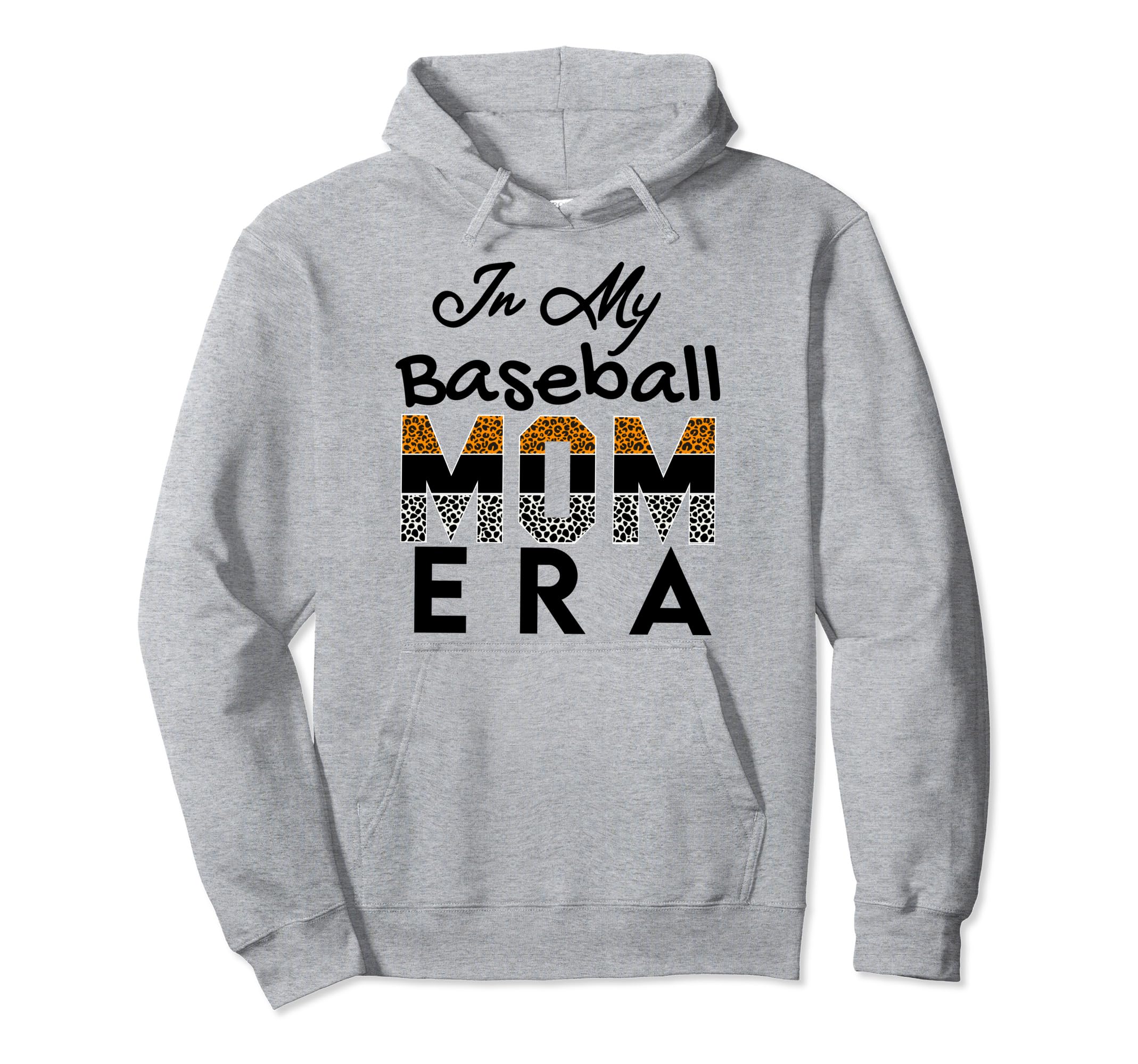 My Baseball Mom Era Funny Baseball Hoodie - Casual Everyday Wear Men Women - T-Shirt, Sweatshirt, Hoodie