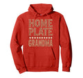 Home Plate Grandma Baseball Fan Hoodie - Aesthetic Graphic for Adults - T-Shirt, Sweatshirt, Hoodie