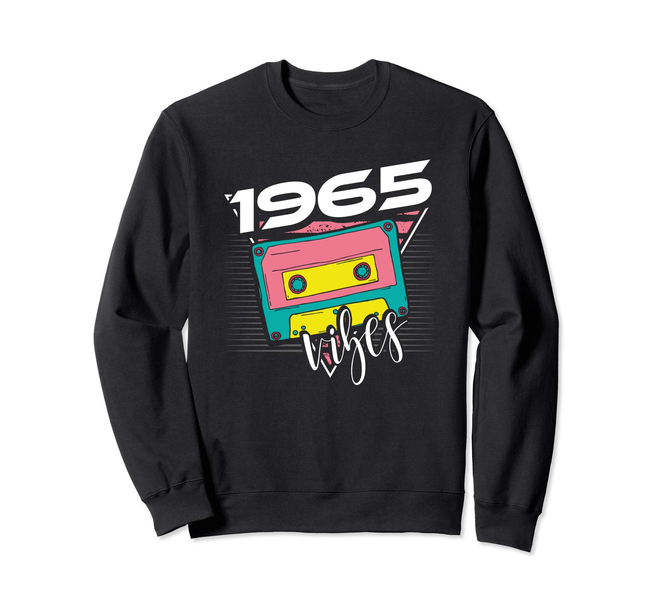 1965 Vibes Best Mixtape Birthday Sweatshirt - Fun Novelty Design Men Women - T-Shirt, Sweatshirt, Hoodie