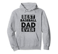 Dad Best Baseball Dad Ever Funny Baseball Hoodie - Graphic Print for Adults - T-Shirt, Sweatshirt, Hoodie