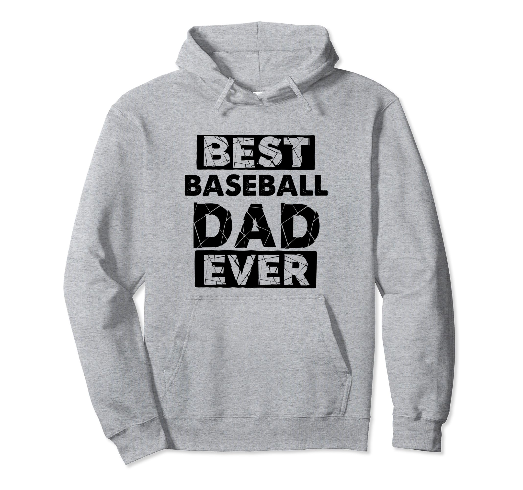 Dad Best Baseball Dad Ever Funny Baseball Hoodie - Graphic Print for Adults - T-Shirt, Sweatshirt, Hoodie