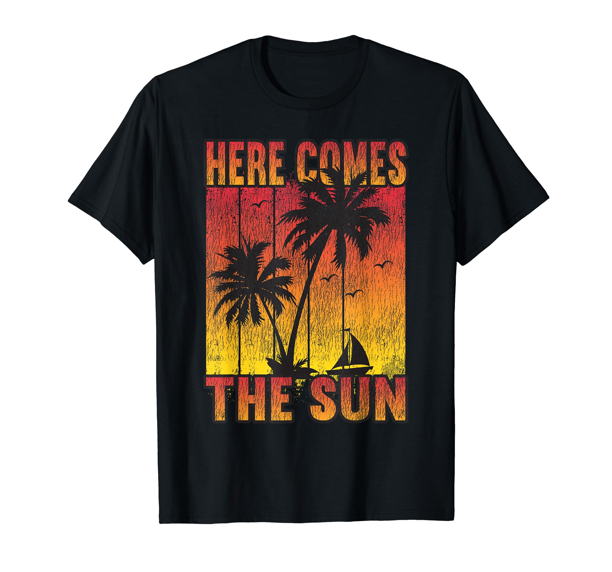 Summer Shirts Here Comes Sun Sunset Beach T-Shirt - Trendy Graphic Unisex - T-Shirt, Sweatshirt, Hoodie