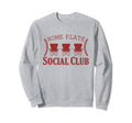 Home Plate Social Club Softball Sweatshirt - Casual Everyday Wear Unisex - T-Shirt, Sweatshirt, Hoodie