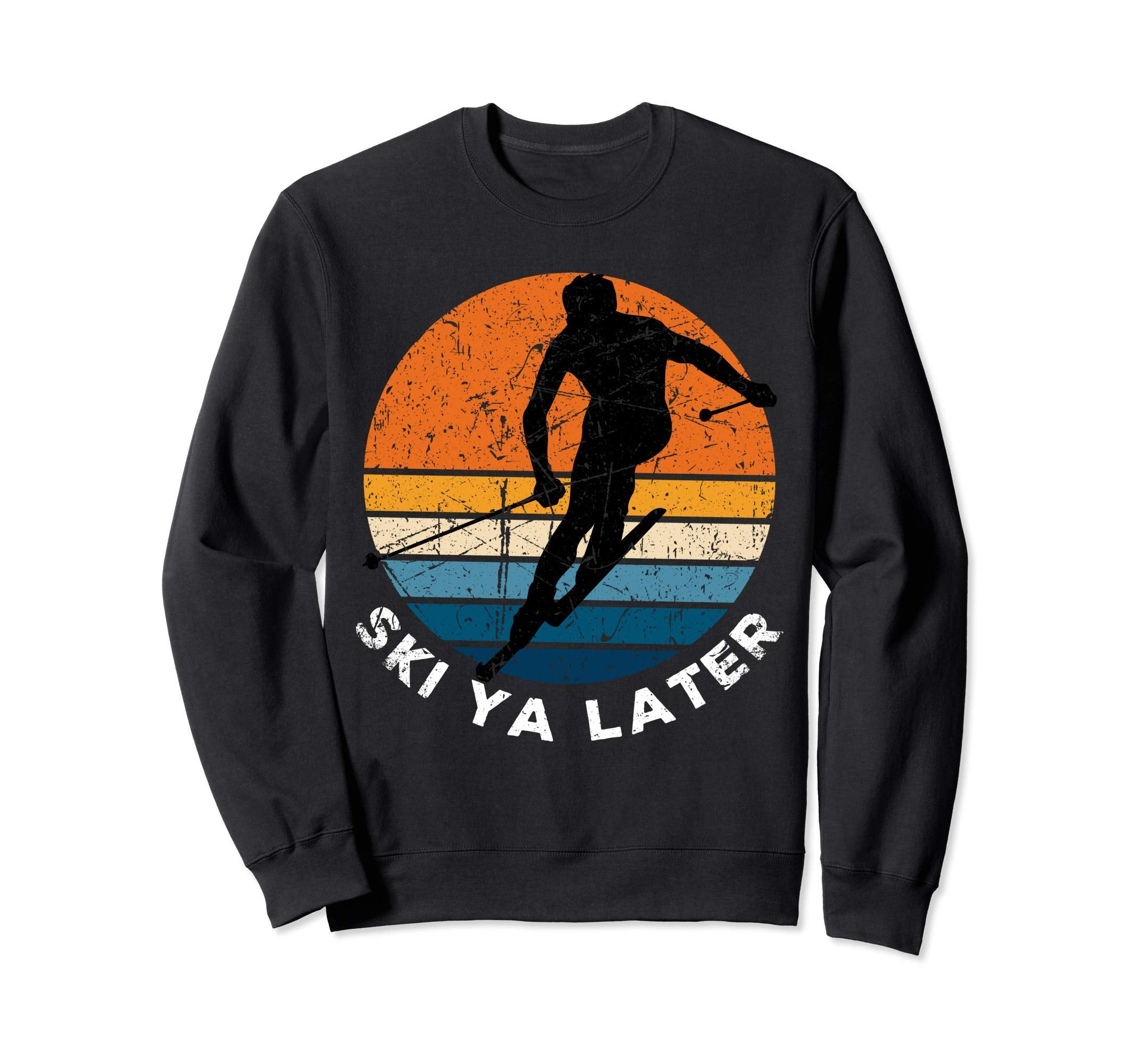 Ski Ya Later Downhill Skiing Sunset Sweatshirt - Graphic Print for Adults - T-Shirt, Sweatshirt, Hoodie
