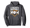 5 Star Mafia Baseball Mom Hoodie - Fun Novelty Design Men Women - T-Shirt, Sweatshirt, Hoodie