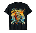 Rollin Into 9 Roller Skating Rink 9Th T-Shirt - Novelty Apparel Men Women - T-Shirt, Sweatshirt, Hoodie