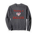 Raising Baller Baseball Season Sweatshirt - Custom Art Print Unisex - T-Shirt, Sweatshirt, Hoodie