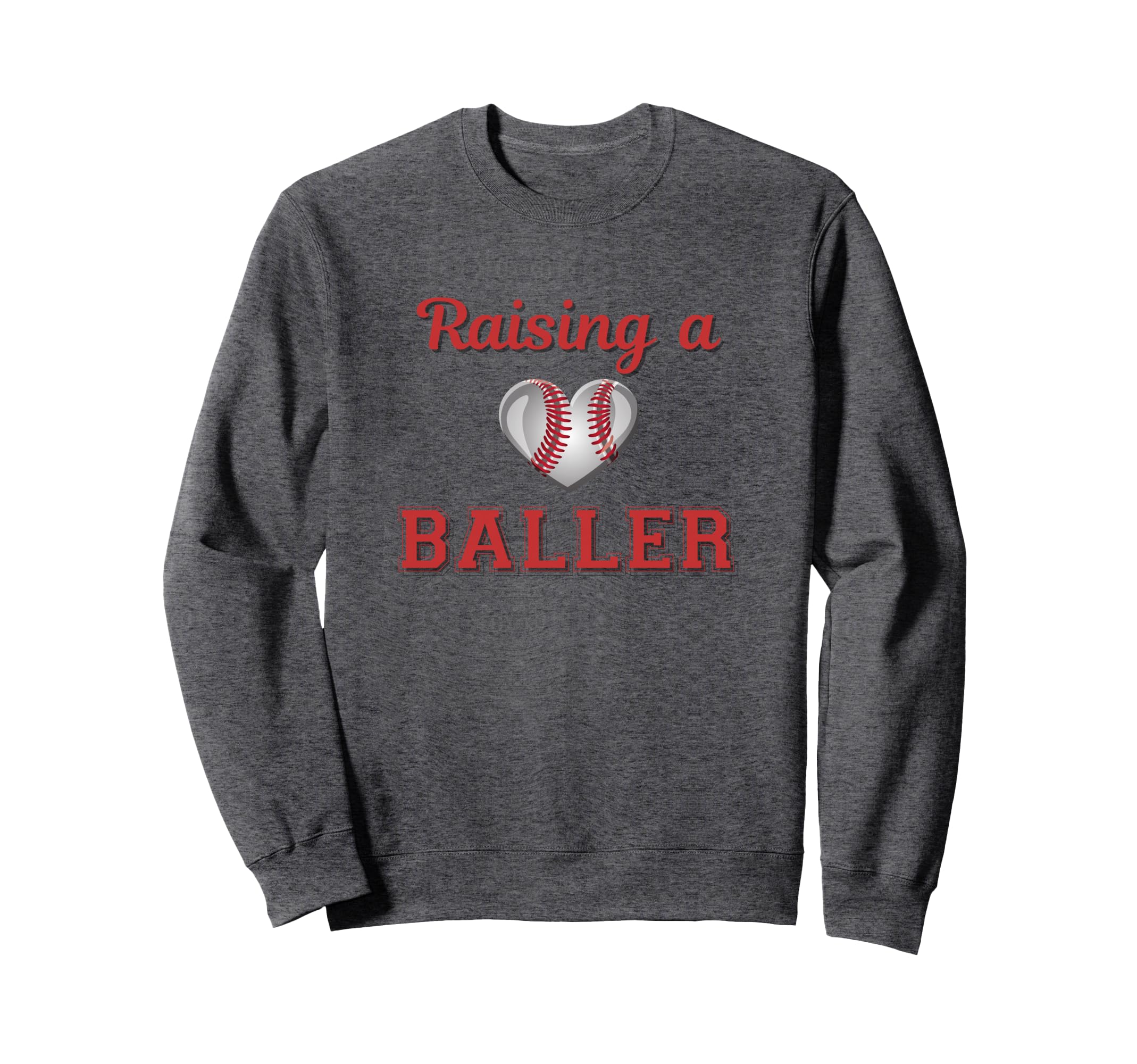 Raising Baller Baseball Season Sweatshirt - Custom Art Print Unisex - T-Shirt, Sweatshirt, Hoodie