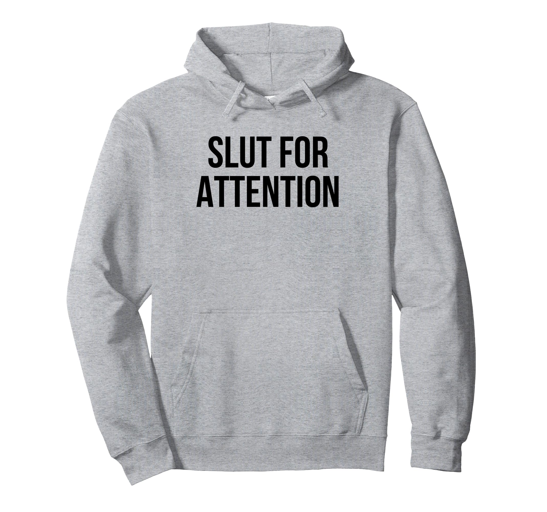Slut Attention Funny Y2K Aesthetic Hoodie - Custom Art Print Men Women - T-Shirt, Sweatshirt, Hoodie