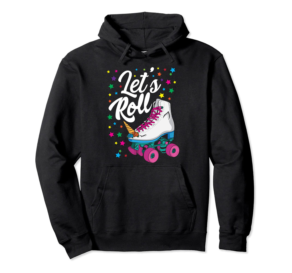 Lets Roll Funny Roller Skate Unicorn Fun Hoodie - Unique Graphic Men Women - T-Shirt, Sweatshirt, Hoodie
