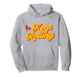Roller Skating Skate 1970S Keep Rolling Hoodie - Graphic Print Unisex - T-Shirt, Sweatshirt, Hoodie