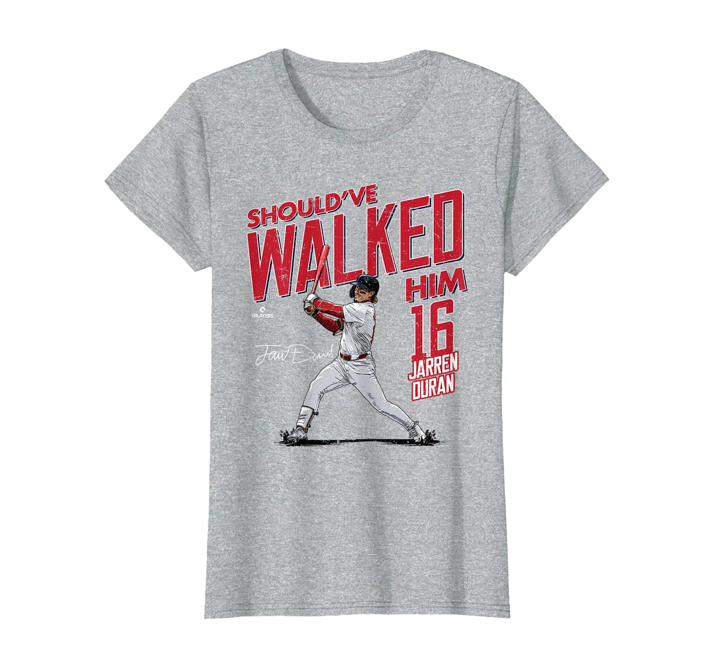 Shouldve Walked Him Jarren Duran Boston T-Shirt - Custom Art Print Unisex - T-Shirt, Sweatshirt, Hoodie