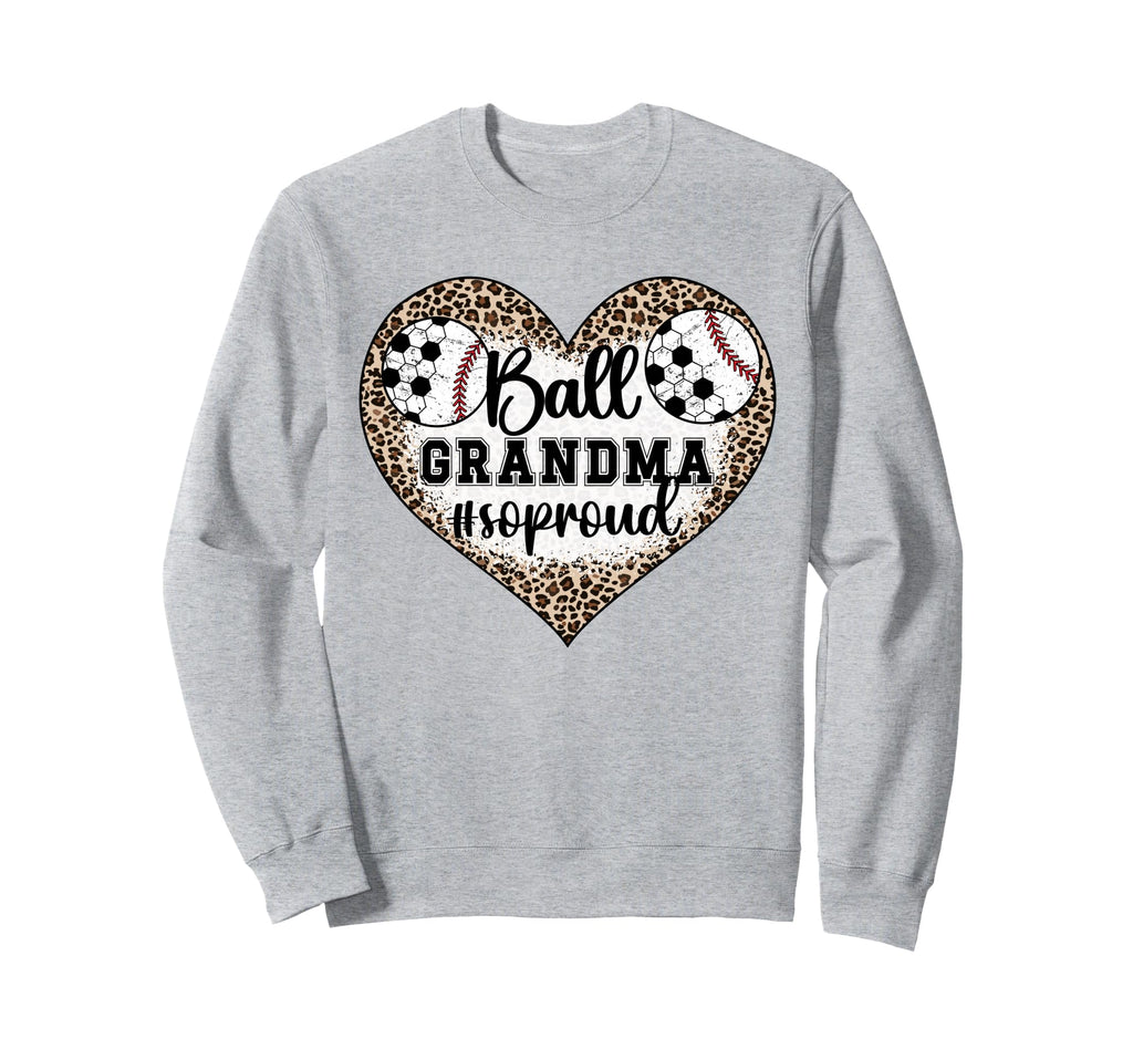 Ball Grandma So Proud Soccer Sweatshirt - Unique Graphic Men Women - T-Shirt, Sweatshirt, Hoodie
