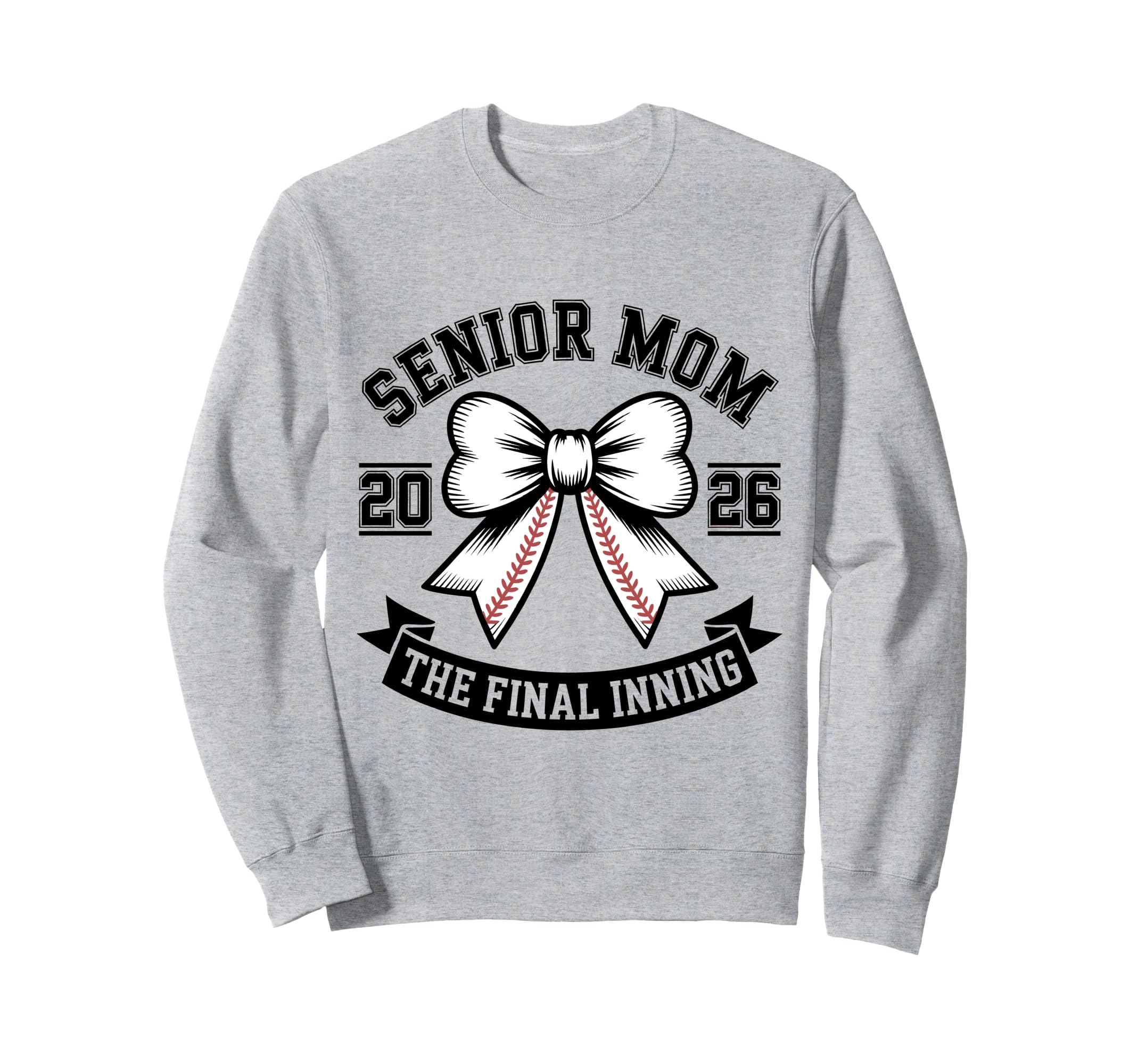 Senior Mom Class 2026 Baseball Final Sweatshirt - Graphic Print Unisex - T-Shirt, Sweatshirt, Hoodie