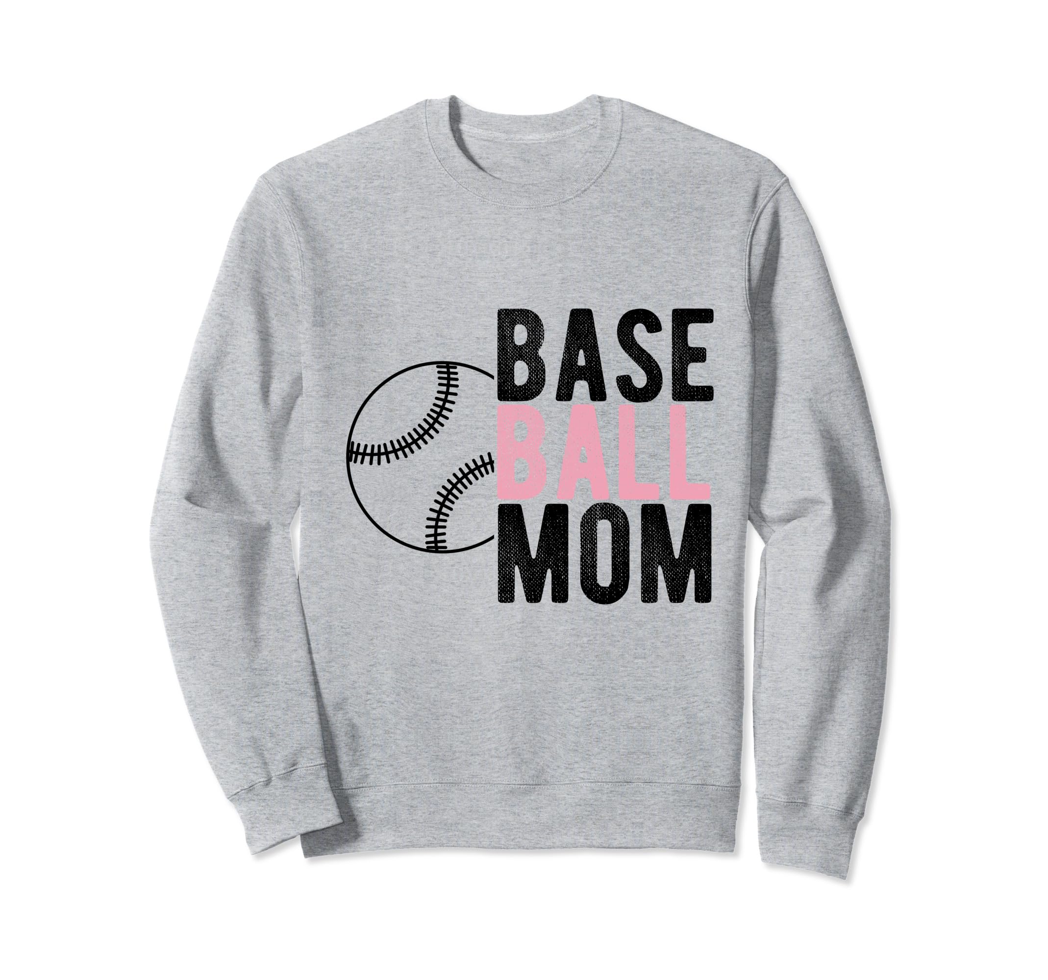 Baseball Mom Sport Athlete Family Sweatshirt - Casual Everyday Wear Unisex - T-Shirt, Sweatshirt, Hoodie