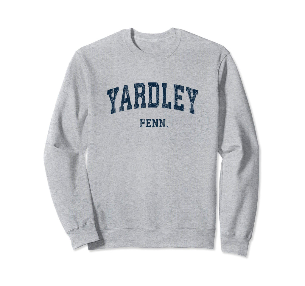 Yardley Pennsylvania Pa Varsity Sweatshirt - Streetwear Style Men Women - T-Shirt, Sweatshirt, Hoodie