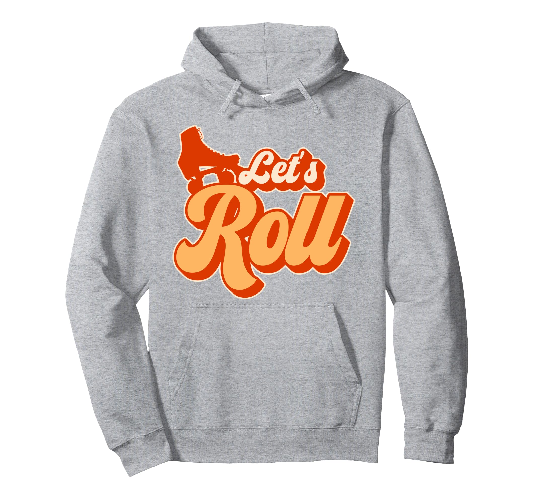 Roller Skating Skate 1970S Lets Hoodie - Casual Everyday Wear for Adults - T-Shirt, Sweatshirt, Hoodie