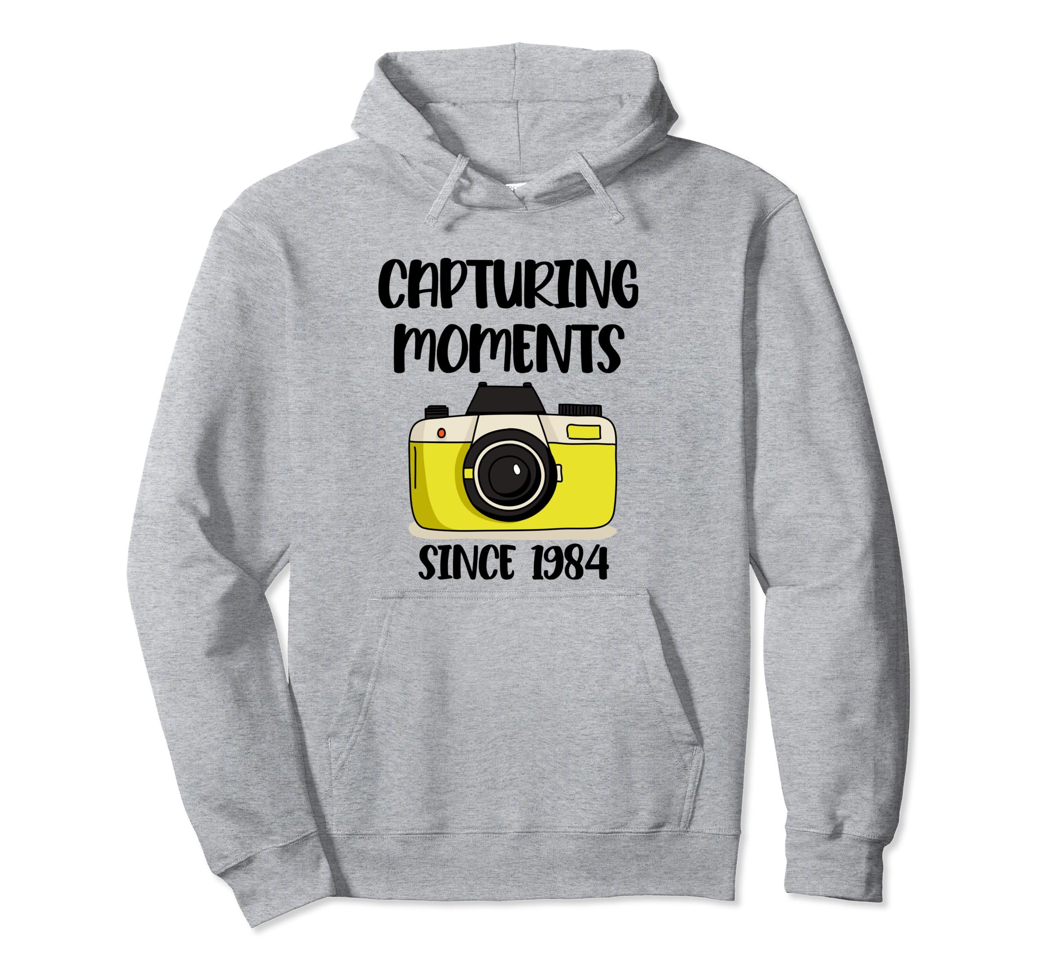 Photographer Birthday Capturing Moments Hoodie - Trendy Graphic Men Women - T-Shirt, Sweatshirt, Hoodie