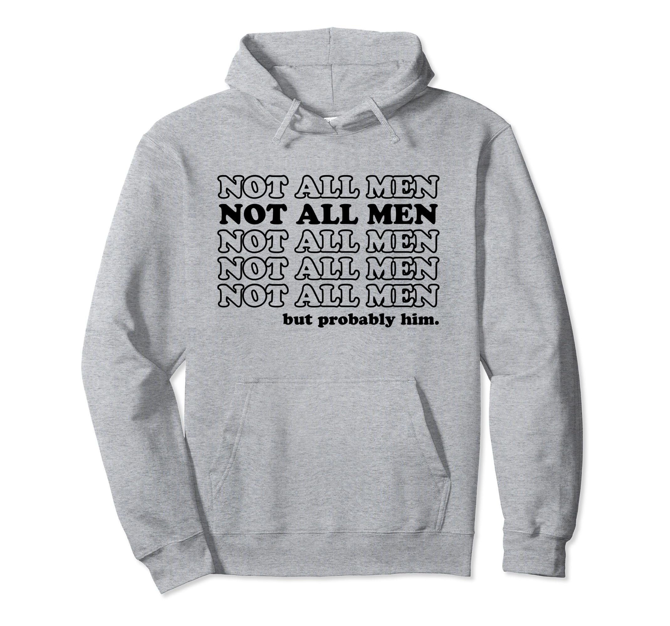 Not All But Probably Him Y2K Aesthetic Hoodie - Minimalist Print Unisex - T-Shirt, Sweatshirt, Hoodie
