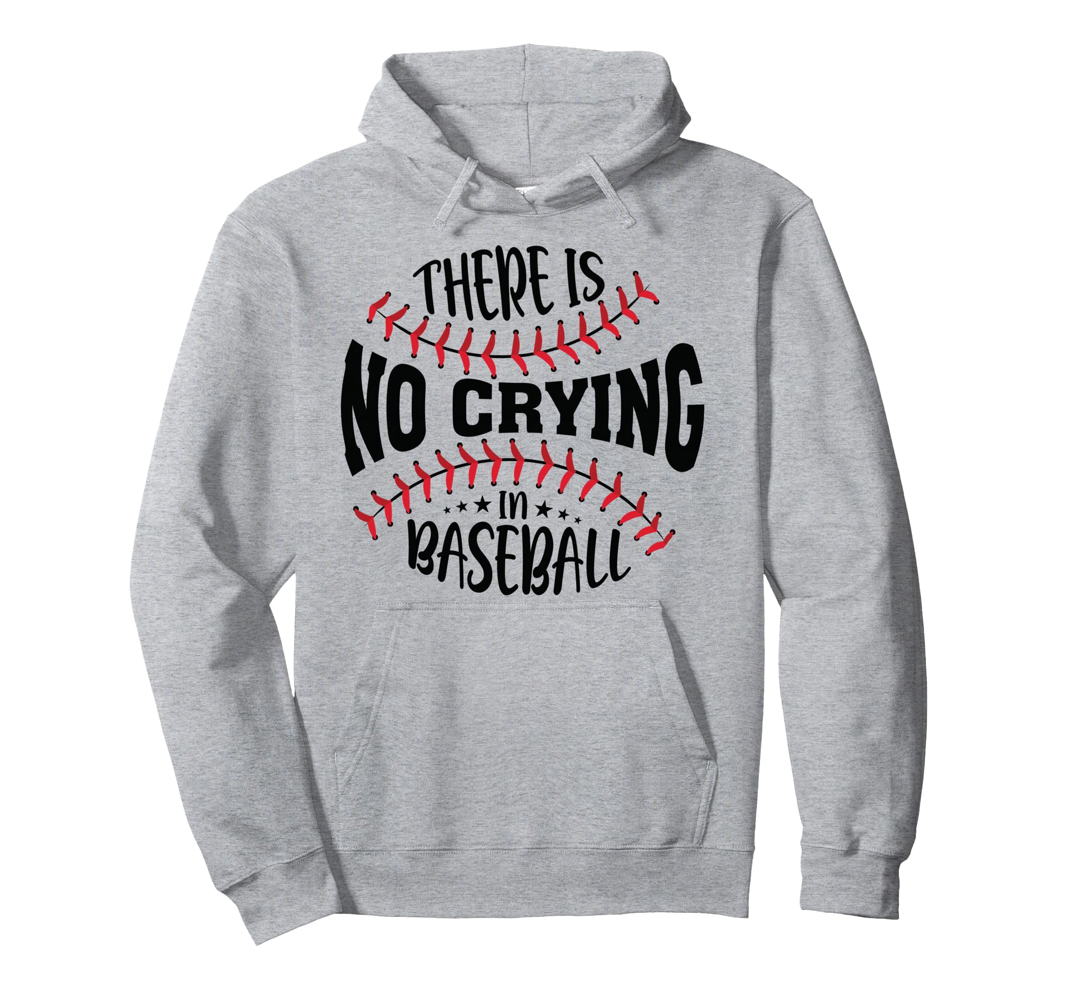 Funny There Is No Crying Baseball Hoodie - Aesthetic Graphic Unisex - T-Shirt, Sweatshirt, Hoodie